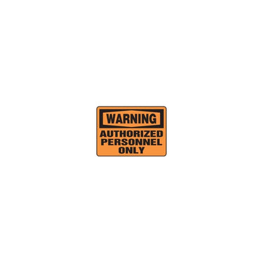 Warning Authorized Personnel Only Sign - Model MADMW04VP